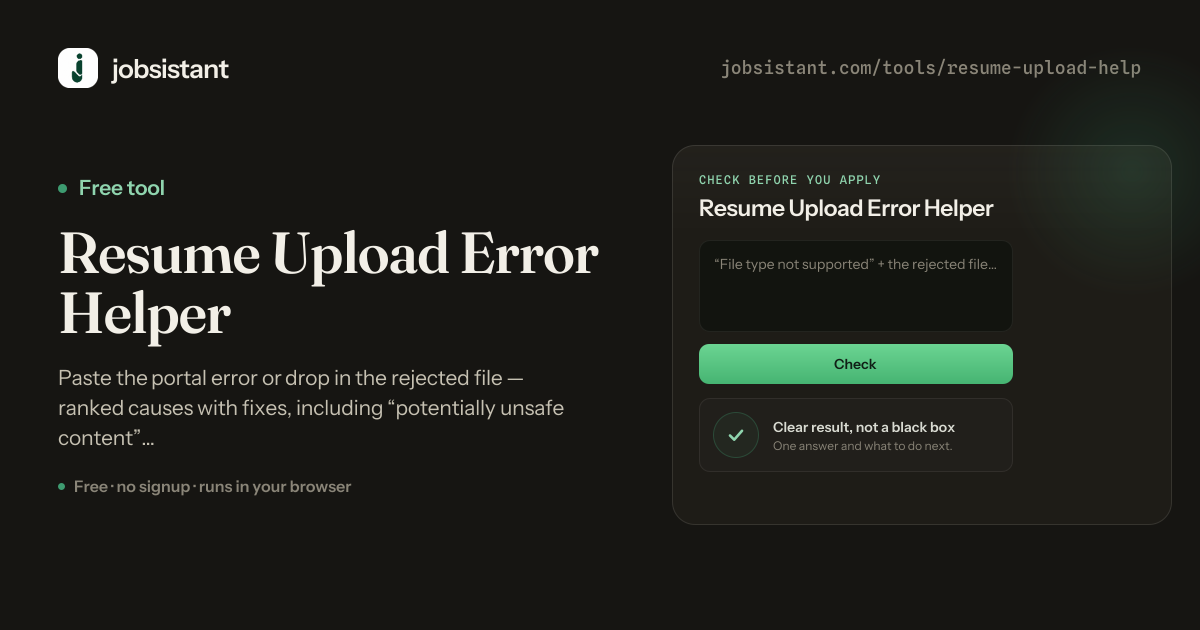 Resume Upload Error Helper — Diagnose Why a Portal Rejected Your File ...